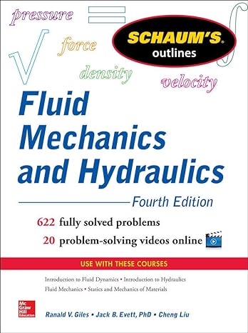 schaum s outline of fluid mechanics and hydraulics 4th edition cheng liu, giles ranald, jack evett