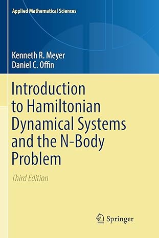 introduction to hamiltonian dynamical systems and the n body problem 3rd edition kenneth r. meyer, daniel c.