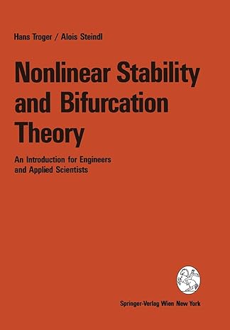 nonlinear stability and bifurcation theory an introduction for engineers and applied scientists 1st edition