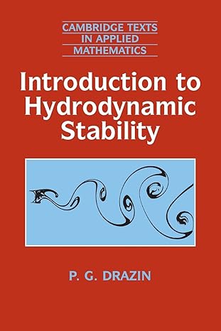 introduction to hydrodynamic stability 1st edition p. g. drazin 0521009650, 978-0521009652
