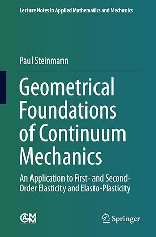 geometrical foundations of continuum mechanics an application to first and second order elasticity and elasto