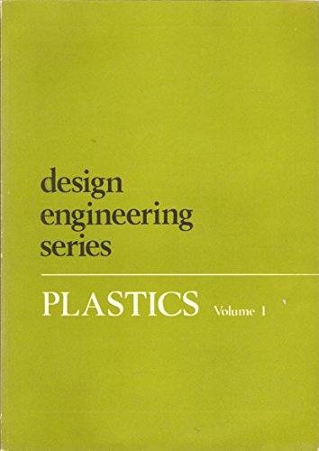 design engineering series plastics volume 1 1st edition beadle, j.d. (ed.) 0900865326, 9780900865329
