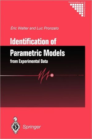 identification of parametric models from experimental data 1st edition eric walter 1849969965, 9781849969963