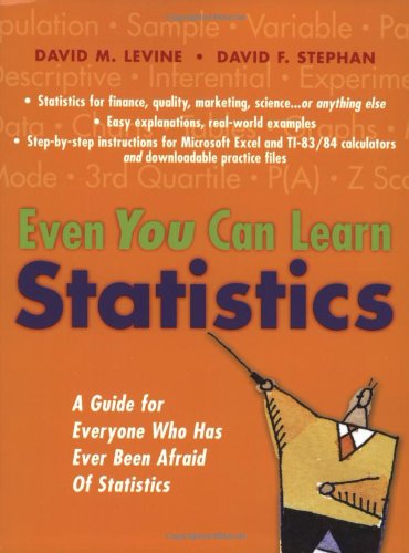 even you can learn statistics a guide for everyone who has ever been afraid of statistics 1st edition david m