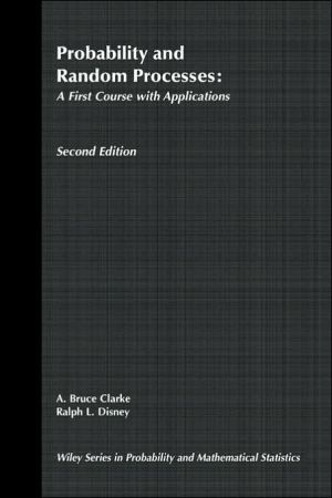 probability and random processes a first course with applications 2nd edition a bruce clarke, ralph l disney