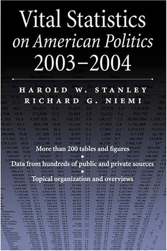 vital statistics on american politics 2003 2004 1st edition harold w. stanley 1568028474, 9781568028477