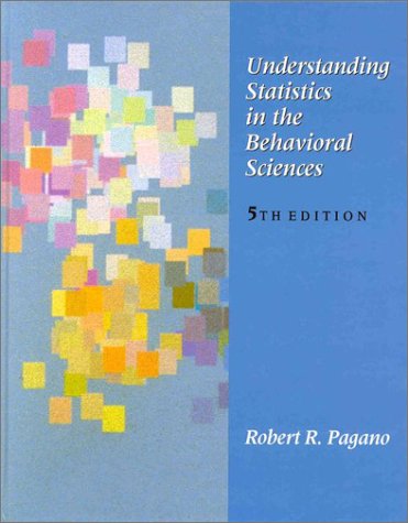 understanding statistics in the behavioral sciences 5th edition robert r pagano 0534353908, 9780534353902