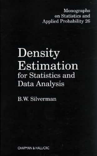 density estimation for statistics and data analysis 1st edition b. w. silverman 0412246201, 9780412246203