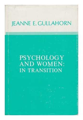 psychology and women in transition 1st edition gullahorn, jeanne e. 0470264594, 9780470264591