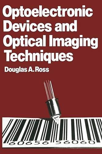 optoelectronic devices and optical imaging techniques 1st edition ross, d. a. 0333253353, 9780333253359