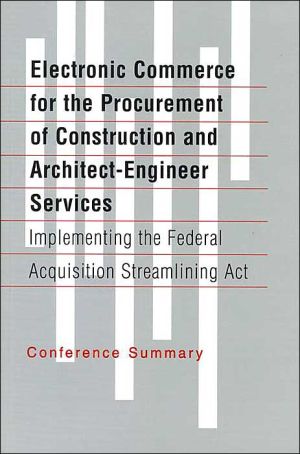 electronic commerce for the procurement of construction and architect engineer services implementing the