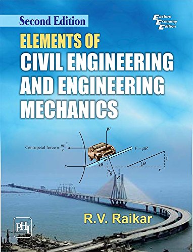 elements of civil engineering and engineering mechanics 2nd edition raikar 8120353064, 9788120353060