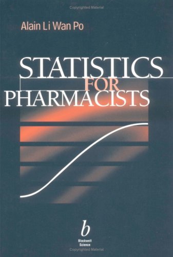 statistics for pharmacists 1st edition alain li wan po 0632048816, 9780632048816
