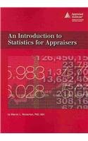 an introduction to statistics for appraisers 1st edition marvin l wolverton 1935328050, 9781935328056