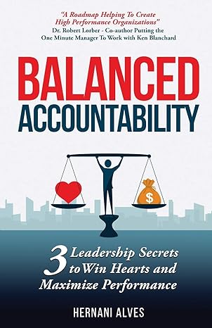 balanced accountability create a culture of ownership 1st edition hernani alves 1733779116, 978-1733779111