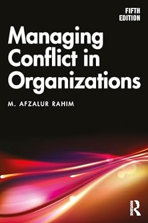 managing conflict in organizations 5th edition m. afzalur rahim 1032258209, 978-1032258201