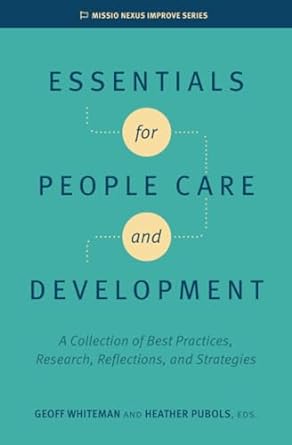 essentials for people care and development a collection of best practices research reflections and strategies