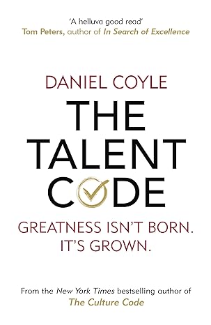 the talent code greatness isn t born it s grown 1st edition daniel coyle 1847943047, 978-1847943040