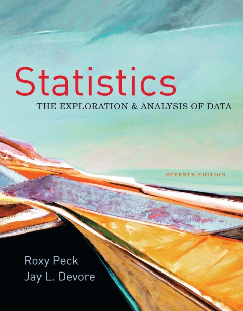 statistics the exploration and analysis of data 007th edition roxy peck, ay l devore 1133171745, 9781133171744