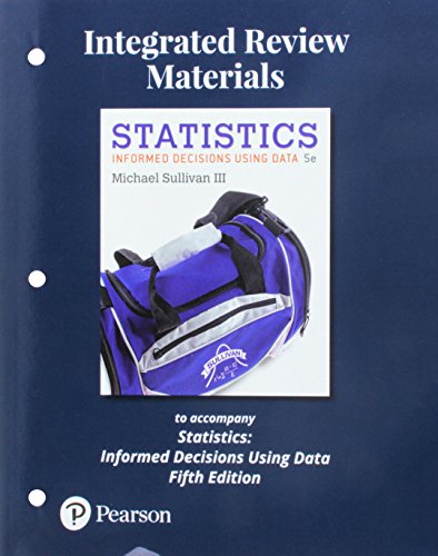 integrated review materials to accompany statistics informed decisions using data 5th edition michael