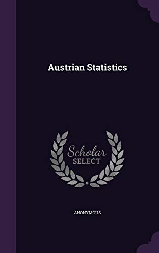 austrian statistics 1st edition anonymous 1348086734, 9781348086734
