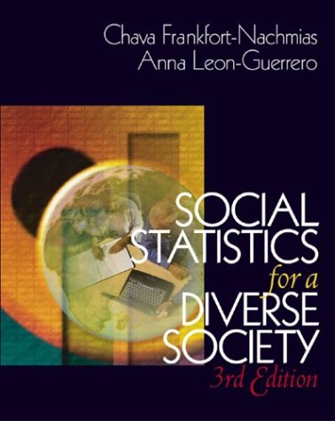 social statistics for a diverse society 3rd edition frankfort frankfort 0761987770, 9780761987772