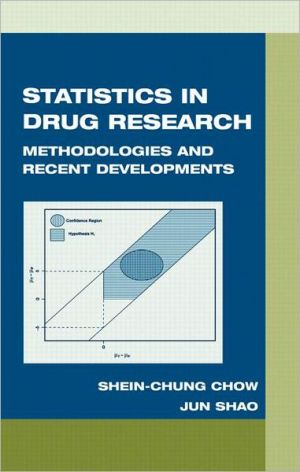 statistics in drug research methodologies and recent developments 1st edition shein chung chow, jun shao