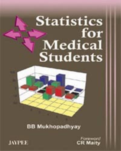 statistics for medical students 1st edition b. b. mukhopadhyay 8184481640, 9788184481648