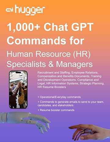 1 000+ Chatgpt Prompts And Commands For Human Resource Specialists And Hr Managers