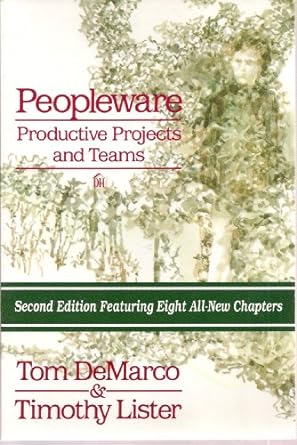peopleware productive projects and teams 2nd edition tom demarco ,timothy lister 0932633439, 978-0932633439