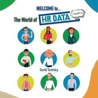 welcome to the world of hr data doodles 1st edition david turetsky 979-8218207144