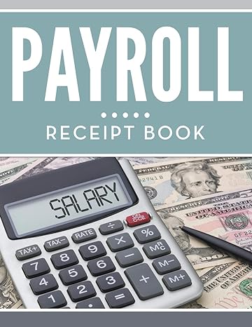 payroll receipt book 1st edition speedy publishing llc 1681455234, 978-1681455235