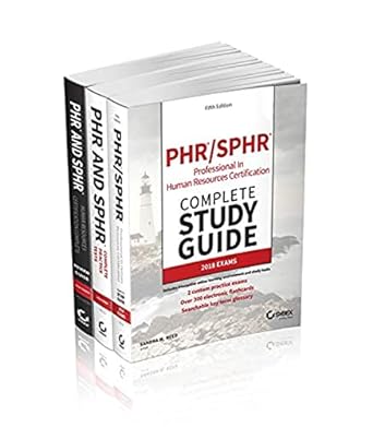 PHR And SPHR Professional In Human Resources Certification Kit 2018 Exams