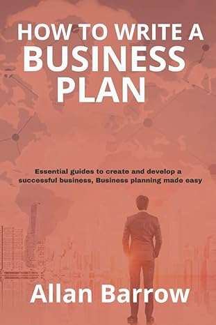 how to write a business plan essential guides to create and develop a successful business business planning