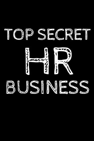 human resources gifts top secret hr business 1st edition emmy ray b0cmpnyz29