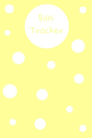 bills tracker simple pastel yellow and white polka dots bill tracker organizer 1st edition polka dot lovers