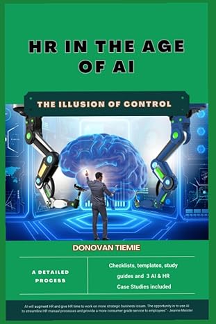 Hr In The Age Of Ai The Illusion Of Control