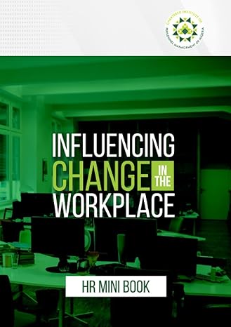 influencing change in the workplace 1st edition cipm nigeria 979-8853772472