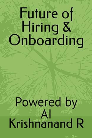 future of hiring and onboarding powered by ai 1st edition krishnanand r 979-8857834138