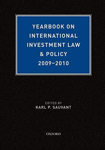 yearbook on international investment law and policy 2009 2010 1st edition karl p.sauvant 0199767017,