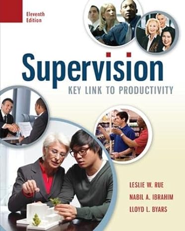supervision key link to productivity 11th edition leslie rue ,nabil ibrahim ,lloyd byars 0078029228,