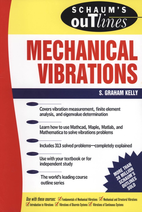 schaums outline of mechanical vibrations 1st edition kelly, s graham 0071783512, 9780071783514