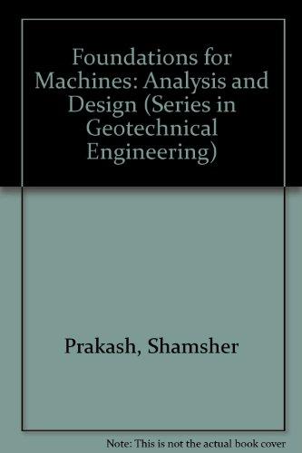 foundations for machines analysis and design 1st edition prakash, shamsher, puri, vijay k. 0471846864,