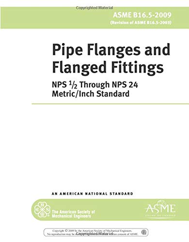 pipe flanges and flanged nps 1/2 through nps 24 metric inch standard 1st edition the american society of