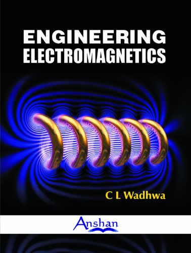 engineering electromagnetics 1st edition c l wadhwa 1848290780, 9781848290785