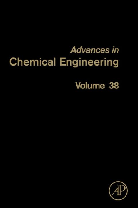 advance in chemical engineering volume 38 1st edition schouten, j c 012374458x, 9780123744586