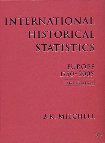 international historical statistics europe 1750-2005 1st edition brian r mitchell 0230005144, 9780230005143