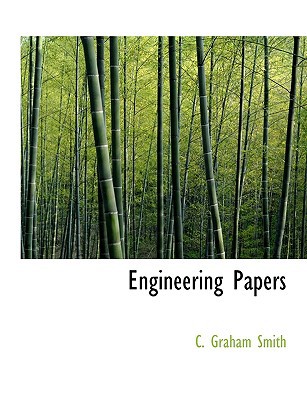 engineering papers 1st edition c. graham smith 1113702753, 9781113702753