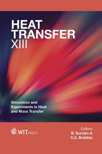 heat transfer xiii simulation and experiments in heat and mass transfer 1st edition b. sunden 1845647947,