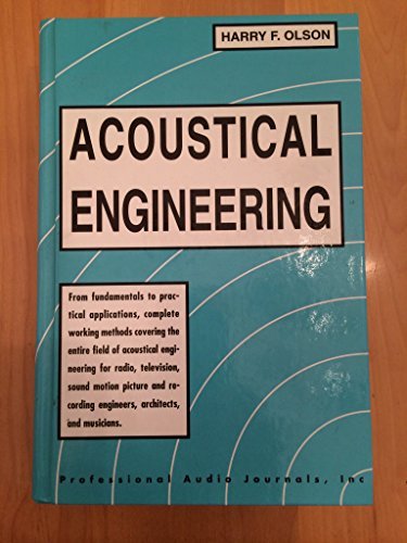 acoustical engineering 1st edition olson, harry ferdinand 0193007045, 9780193007048